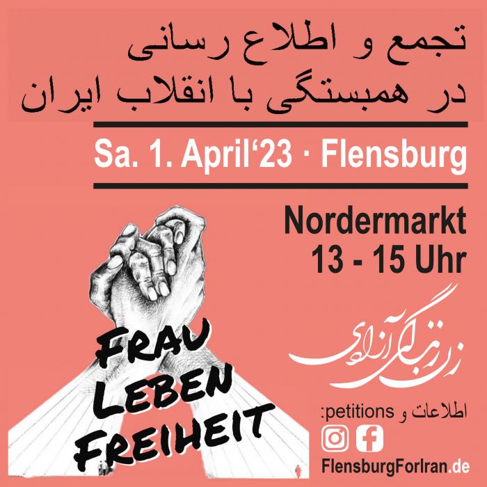 Persisch: Kundgebung am 1. April 2023 um 13.00 Uhr auf dem Nordermarkt in Flensburg 
